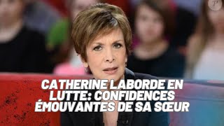 Catherine Laborde face au silence le combat émouvant dune icône TV [upl. by Leahcimsemaj]