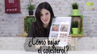 Cómo bajar el colesterol cuidando la alimentación [upl. by Waldner]