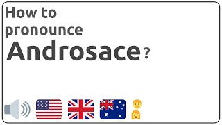 How to pronounce Androsace in english [upl. by Becca]