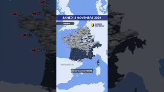 Météo du Samedi 2 au Mardi 4 Novembre 2024 [upl. by Abbotsen]