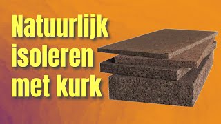 Natuurlijk isoleren met kurk  eigenschappen voordelen en aandachtspunten [upl. by Rramahs]