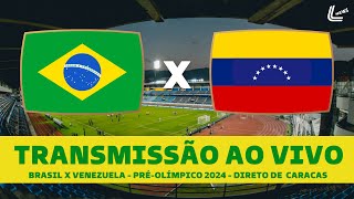 BRASIL X VENEZUELA TRANSMISSÃO AO VIVO DIRETO DE CARACAS  PRÉOLÍMPICO 2024 FASE FINAL [upl. by Vokay]