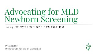 Advocating for MLD NBS by Dr Barbara Burton and Dr Michael Gelb [upl. by Reyotal]