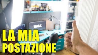 La mia NUOVA POSTAZIONE da YOUTUBER [upl. by Valerle570]