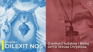 Encyklika Dilexit Nos  O miłości ludzkiej i Bożej Serca Jezusa Chrystusa  Audiobook [upl. by Tirrag]