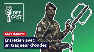 DEFCAST  Entretien avec un traqueur dondes [upl. by Hubie]