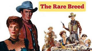 The Rare Breed 1996 Full Movie Review and Facts  James Stewart Maureen OHara and Brian Keith [upl. by Aram]