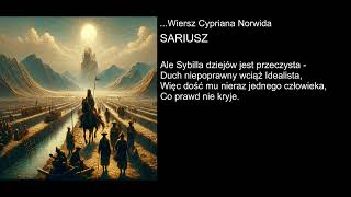 Wiersz Cypriana Norwida  SARIUSZ [upl. by Tedra]