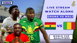 GHANA VS MALI  LIVE COMMENTARY AND DISCUSSIONS  2026 WORLD CUP QUALIFIER [upl. by Hilario]