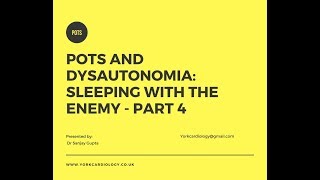 POTS and Dysautonomia Sleeping with the enemy Part 4 [upl. by Edelsten]