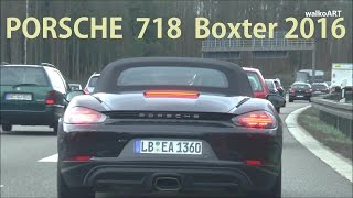 Porsche 718 Boxster Facelift 2016 Testwagen Erlkönig Prototype auf Testfahrt  on test drive [upl. by Llerret]