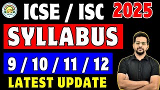 🔴 ISC  ICSE Syllabus 20242025  Class 9 10 11 12 Syllabus Released 🔴 Secret Folder ICSENEWS [upl. by Cormac]