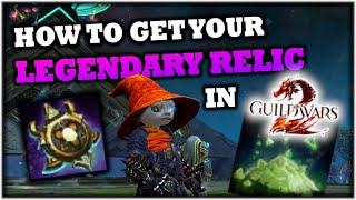 How to Make A Legendary Relic in Guild Wars 2 [upl. by Larret964]