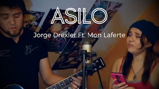 Asilo  Jorge Drexler Ft Mon Laferte  COVER ACUSTICO con mi hermano [upl. by Yeniffit]