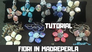 TUTORIAL FIORI IN MADREPERLA [upl. by Lehsar]