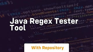 java regex tester tool [upl. by Ludba]