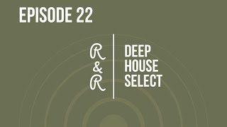 RampR DEEP HOUSE SELECT  BREWED SOULS  SOULFREAKAH  GABANNA  CBLAK  DGENERAL [upl. by Jehias457]