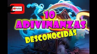 LAS 10 ADIVINANZAS QUE NO ACERTARAS [upl. by Conchita826]