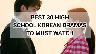 Best 30 High School Korean Dramas must watch❤️😎 kdrama highschool [upl. by Adnahsat]