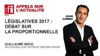 Législatives 2017  débat sur la proportionnelle [upl. by Alvira]