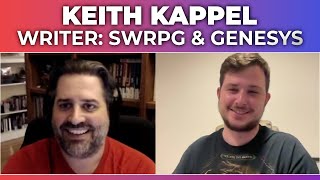 Talking with Star Wars RPG Writer Keith Kappel [upl. by Norramic]