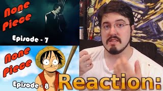 None Piece Ep 7 and 8 Reaction AirierReacts [upl. by Hitoshi]