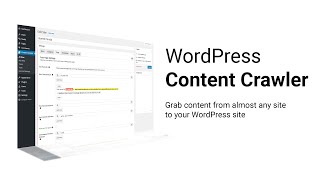 WP Content Crawler  Introduction [upl. by Mcafee541]