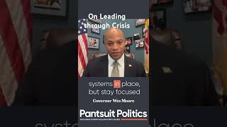 Governor Wes Moore on Pantsuit Politics [upl. by Elburt696]