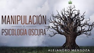 MANIPULACIÓN y PSICOLOGÍA OSCURA  AUDIOLIBRO COMPLETO [upl. by Whiting]