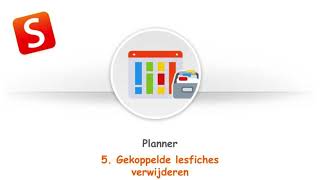 Planner  5 Gekoppelde lesfiches verwijderen [upl. by Annoved]