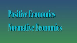 Positive Economics amp Normative Economics [upl. by Atirac211]