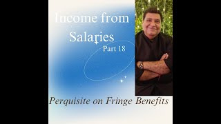 Fringe Benefits Perquisites on Fringe Benefits Perquisites Salary Income Valuation rules [upl. by Joaquin]