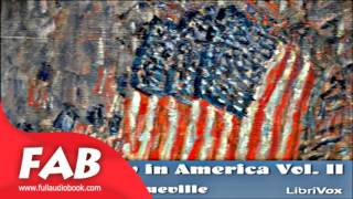 Democracy in America Vol II Part 22 Full Audiobook by Alexis de TOCQUEVILLE [upl. by Barbara]