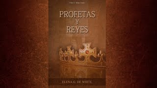 Profetas Y Reyes Capítulo 8 La apostasía nacional [upl. by Adnauqal579]