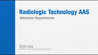 Radiologic Technology  Admission Requirements [upl. by Louise624]