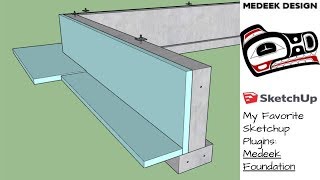 My Favorite Sketchup Plugins Medeek Foundation Plugin [upl. by Rabbi]