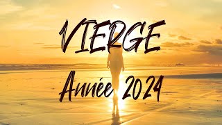 ♍ VIERGE ♍  Votre année 2024  Tous les domaines de vie [upl. by Platas]