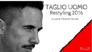 TaglioUomo  Restyling2016  Tagliocapellifacileit [upl. by Colvert]