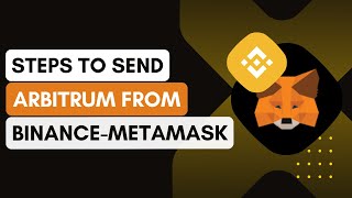 How To Send Arbitrum From Binance To Metamask [upl. by Serafina]