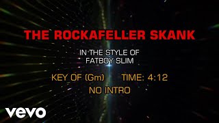 Fatboy Slim  The Rockafeller Skank Karaoke [upl. by Aitsirt]