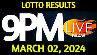 Lotto Result Today 900 pm draw March 02 2024 Saturday PCSO LIVE [upl. by Annawad696]