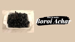 How to Make Boroi Achar [upl. by Bj550]