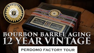 Bourbon Barrel Aging the 12 Year Vintage with Nick Perdomo  PERDOMO Factory Tour [upl. by Eerbua]