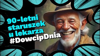 90letni staruszek przyszedł do lekarza na badania kontrolne dowcipy kawały humor [upl. by Sassan171]