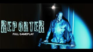 Reporter  Scary Horror Game  Full gameplay [upl. by Jacki]