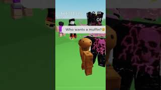 Muffin song in roblox [upl. by Plate]