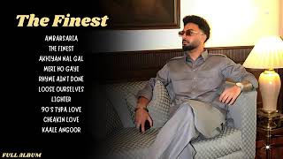 Navaan Sandhu  The Finest Full Album Navaan Sandhu New Album  Navaan Sandhu New Song  Finest [upl. by Atteuqahs]