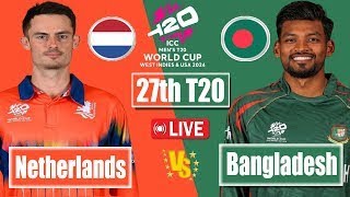 Live Bangladesh vs Netherlands Score 27th Match  BAN vs NED Live  ICC T20 World Cup  Live cricket [upl. by Syman]