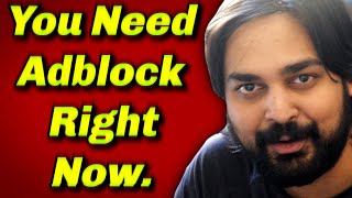 You Need To Install An Adblocker Right Now [upl. by Ak843]