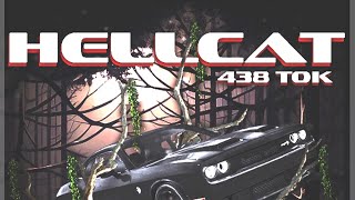 438 Tok  HELLCAT OFFICIAL AUDIO [upl. by Orly]